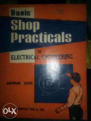 Basic Shop Practicals In Electrical Engineering Book