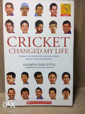 Cricket Changed My Life By - Shamya Dasgupta