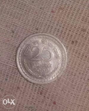 It's coin of 25 paid in indian currency of 