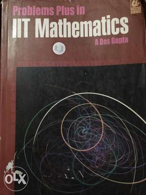 Problems Plus in IIT Mathematics By A Das Gupta