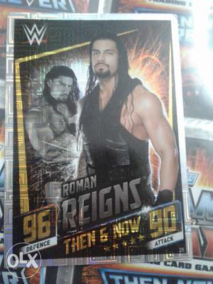 Slam attax then now forever Roman Reigns then &