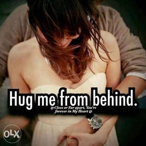 Hug Me From Behind Signage