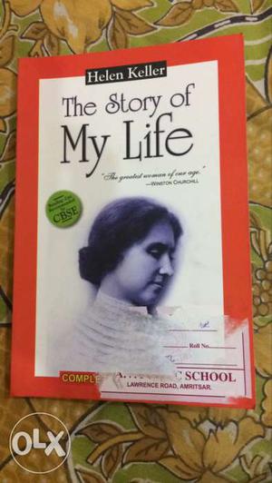The Story Of My Life- Helen Keller. The Story Of