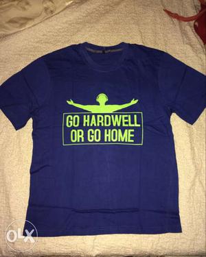 Go Hardwell Or Go Home Print Blue Crew Neck Tshirt