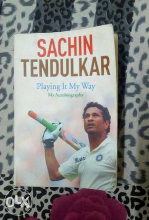 Sachin Tendulkar autobiography: Playing it my way