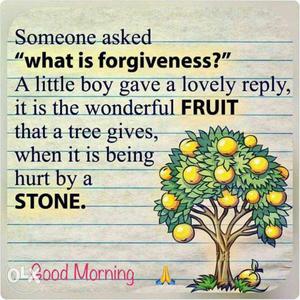 Someone Asked What Is Forgiveness