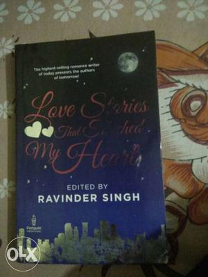 Love Stories that touched my heart by ravinder Singh