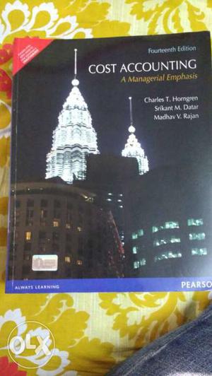 Cost Accounting A Managerial Emphasis Book