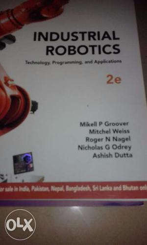 Get industrial robotics by MIKELL P GROOVER AND MITCHEL