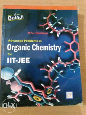 MS Chouhan must to have Organic Chemistry Book