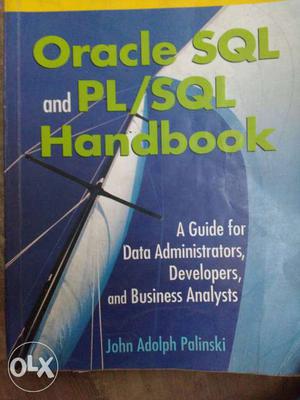 Oracle SQL and PL/SQL Handbook.  edition