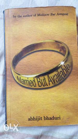 Novel- married but available