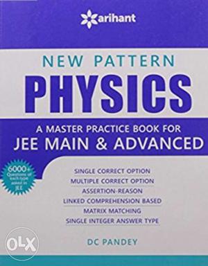 Jee main and advanced Physics by DC Pandey  edition