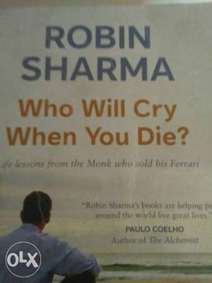 Robin Sharma Who Will Cry When You Die? Book
