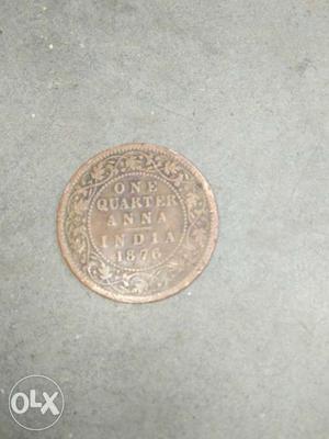 140 years old Coin or one quarter Anna India