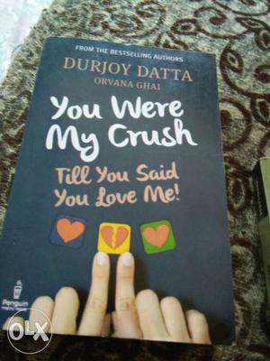 Durjoy Datta You Were My Crush Book