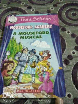 Houseford Academy A Mouseford Musical By Thea Stilton Book