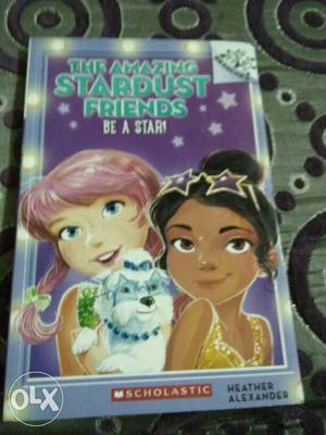 Scholastic The Amazing Stardust Friends Book