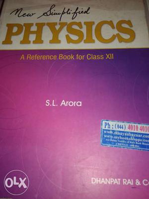 Physics,S.LArora, Volume 1 & 2, Edition 