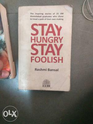 Stay Hungry Stay Foolish By Rashmi Bansal