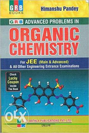 Himanshu pandey for organic chemistry.