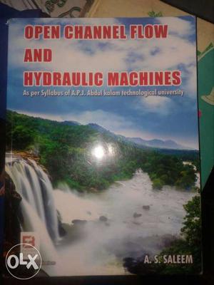 Open Channel Flow And Hydraulic Machines Book