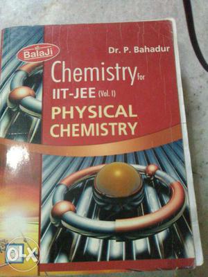 Physical Chemistry By Dr. P. Bahadur Book