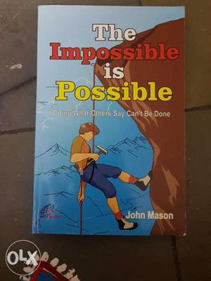 The Impossible Is Possible By John Mason Book