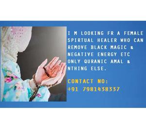 Looking for a "Muslim Female Spiritual Healer" Hyderabad