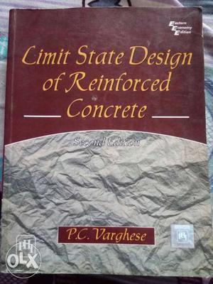 Limit State Design Of Reinforced Concrete By P.C. Varghese