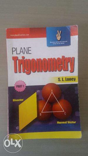 Plane Trigonometry by SL Loney
