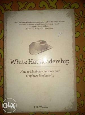 White hat leadership by TR WARREN
