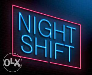 Night Shift Neonlight