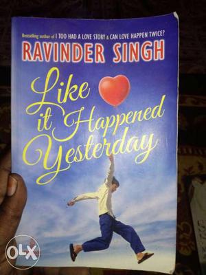 Like It Happended Yesterday By Ravinder Singh