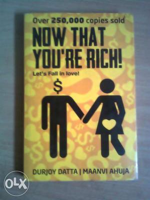 Now that you're Rich! let's fall in LOVE!
