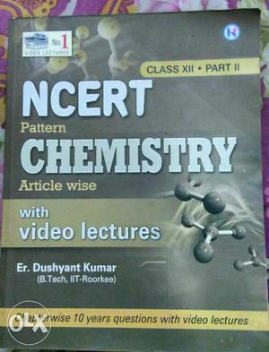Ncert Chemistry By Dushyant Kumar