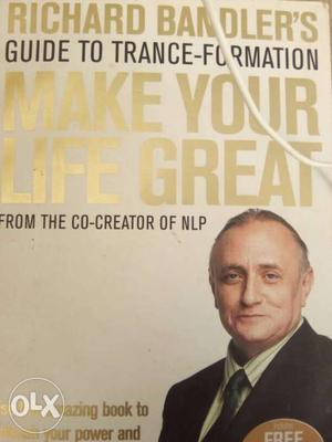 Richard Bandzler's Guide To Trance Formation Make Your Life
