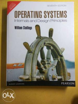 Operating systems by William stallings(absolutely