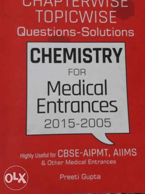 Chemistry For Medical Entrances  By Preeti Gupta