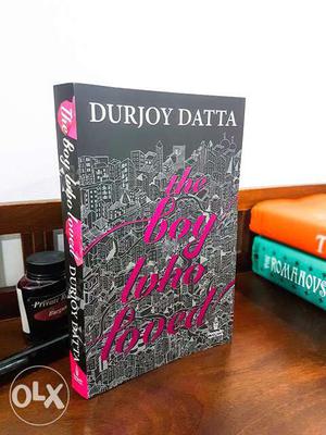 The boy who loved by Durjoy dutta one of the best