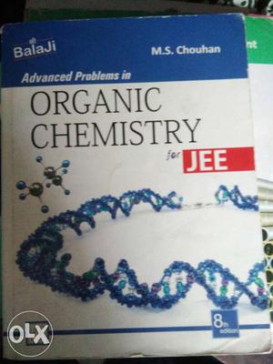 MS Chohan...a must for jee organic chemistry