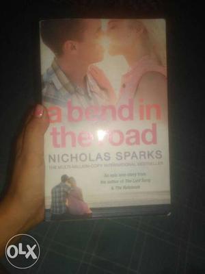 Romantic Novel - A bend in the road by Nicholas sparks.