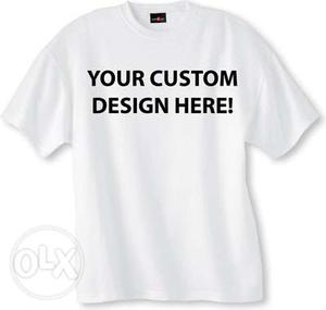 Custom Tshirt For Your Company or Anything