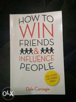 How To Wind Friends Influence People By Dale Carnegie Book