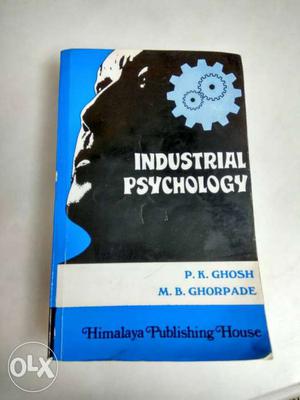 Industrial Psychology by P. K. Ghosh and M. B.