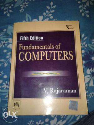 Fifth Edition Fundamentals Of Computers Book