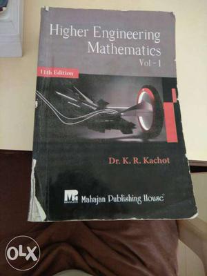 Higher Engineering Mathematics by K.R.Kachot 11th
