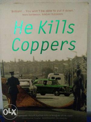 He Kills Coppers Book