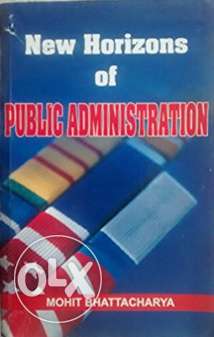 New horizons of public administration by Mohit Bhattacharya