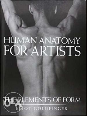 Human Anatomy for Artists: The Elements of Form(book)